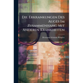 Die Erkrankungen Des Auges Im Zusammenhang Mit Anderen Krankheiten
