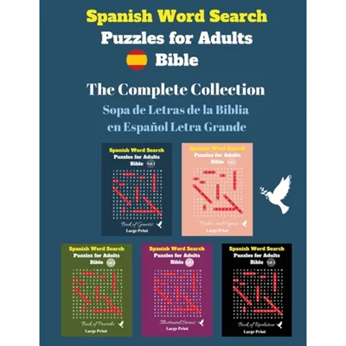Spanish Word Search Puzzles For Adults: The Complete Collection Sopa de Letras de la Biblia en Español Letra Grande