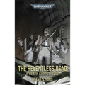 The Relentless Dead