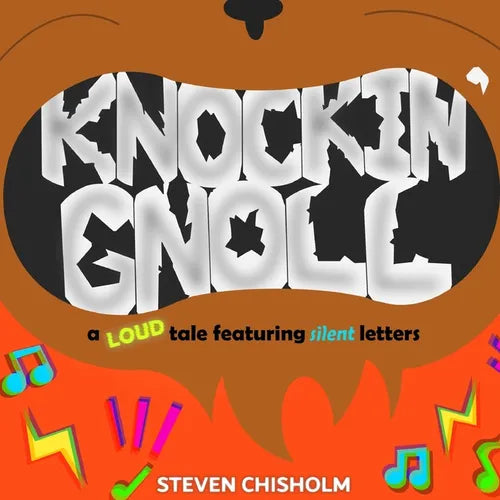 Knockin' Gnoll: A Loud Tale Featuring Silent Letters