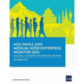 Asia Small and Medium-Sized Enterprise Monitor 2021: Volume I - Country and Regional Reviews
