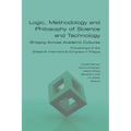 Logic, Methodology and Philosophy of Science and Technology. Bridging Across Academic Cultures. Proceedings of the Sixteenth International Congress in