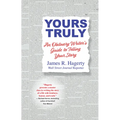 Yours Truly: An Obituary Writer's Guide to Telling Your Story