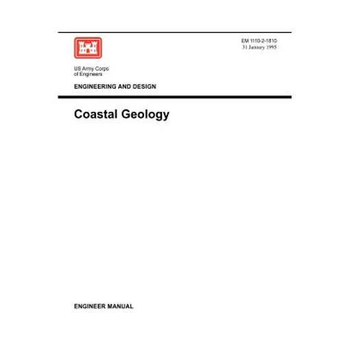 Engineering and Design: Coastal Engineering (Engineer Manual 1110-2-1810)