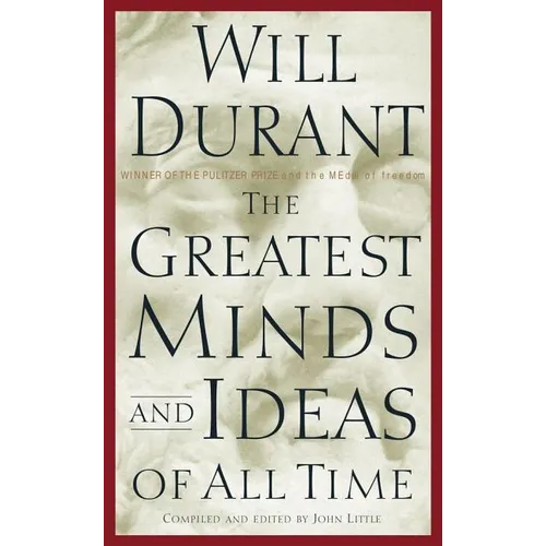 The Greatest Minds and Ideas of All Time