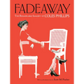 Fadeaway: The Remarkable Imagery of Coles Phillips