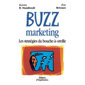 Buzz marketing: Les stratégies du bouche-à-oreille