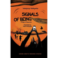 Signals of Being, or Verbum Caro Factum Est: A Play in Three Acts