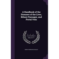 A Handbook of the Diseases of the Liver, Biliary Passages, and Portal Vein