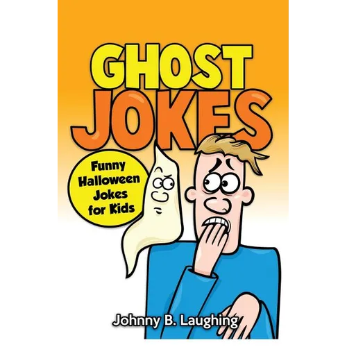 Ghost Jokes: Funny Halloween Jokes for Kids