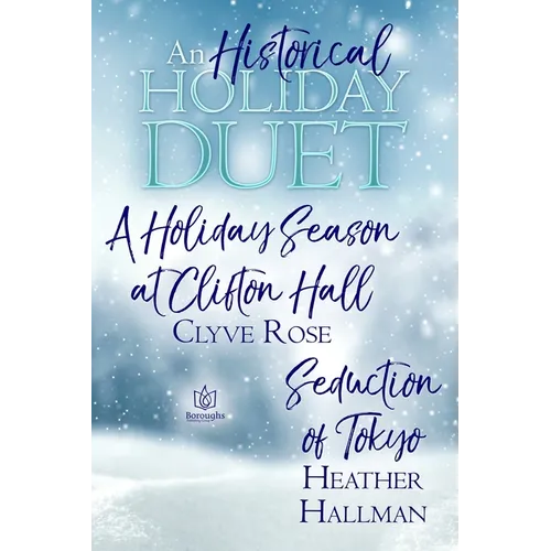 An Historical Holiday Duet