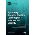 Symmetry-Adapted Machine Learning for Information Security