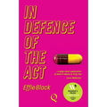 In Defence of the Act