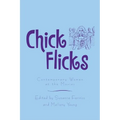 Chick Flicks: Contemporary Women at the Movies