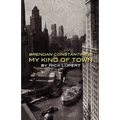 Brendan Constantine Is My Kind Of Town