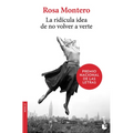 La Ridícula Idea de No Volver a Verte (a Novel)