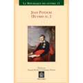 Jean Potocki - Oeuvres IV.2: Manuscrit Trouve a Saragosse (Version de 1804)