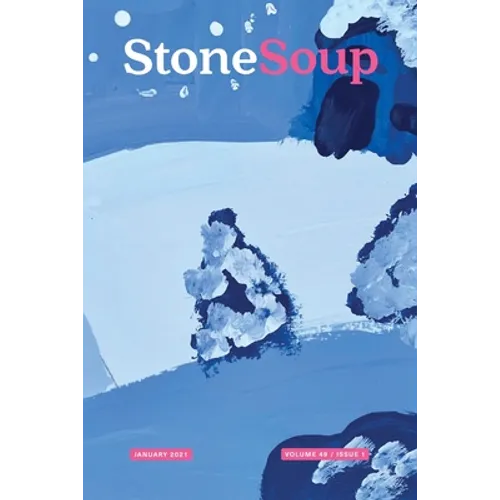 Stone Soup Magazine: January 2021
