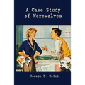 A Case Study of Werewolves