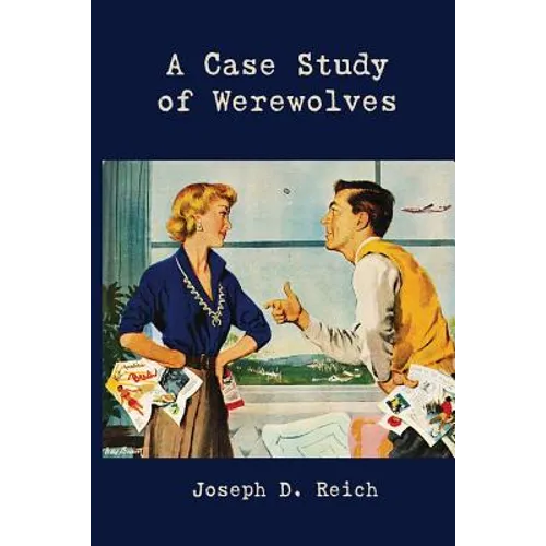A Case Study of Werewolves