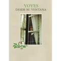 Yoyes - Desde su ventana -