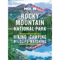 Moon Rocky Mountain National Park: Hiking, Camping, Wildlife-Watching