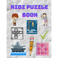 Kidz Puzzle Book: Kids Puzzle Books: Ages 8-10 Years Old - Hangman, Sudoku, Word Search, Sea Battle