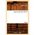 Atar-Gull. Tome 1 (Éd.1845)