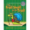 #4 the Frail Snail on the Trail: A Long Vowel Sounds Book with Consonant Blends
