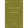 The Masterful Monk