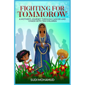 Fighting for Tomorrow: A Mother's Journey Through Cancer and Chaos with Ten Children