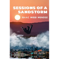 Sessions of a Sandstorm