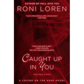 Caught Up in You