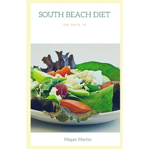 South Beach Diet: 100 Days in