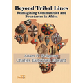 Beyond Tribal Lines: Reimagining Communities and Boundaries in Africa