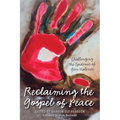 Reclaiming the Gospel of Peace: Challenging the Epidemic of Gun Violence