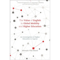 The Value of English in Global Mobility and Higher Education: An Investigation of Higher Education in Cyprus