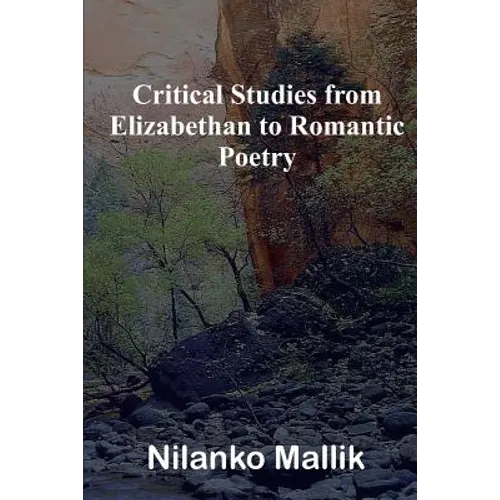 Critical Studies from Elizabethan to Romantic Poetry