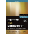 Effective Time Management: Clear the clutter and focus on what's important