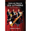 Todos los temas en Les Luthiers