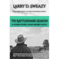 The Rattlesnake Season: A Josiah Wolfe, Texas Ranger Novel