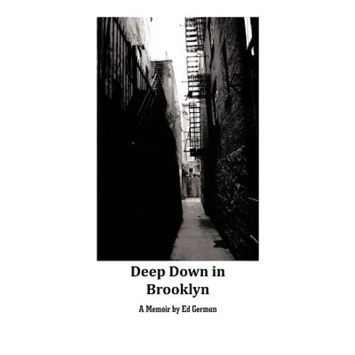 Deep Down in Brooklyn