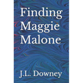 Finding Maggie Malone