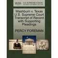Washburn V. Texas U.S. Supreme Court Transcript of Record with Supporting Pleadings