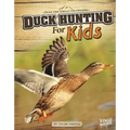 Duck Hunting for Kids