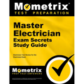 Master Electrician Exam Secrets Study Guide: Electrician Test Review for the Electrician Exam