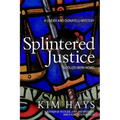 Splintered Justice: A Linder and Donatelli Mystery