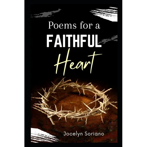 Poems For a Faithful Heart: Christian Poetry on God's Love