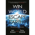 Win the World or Escape the Earth?: The end time controversy