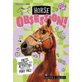 Horse Obsession!: Facts, Quizzes, and Activities about Our Pony Pals